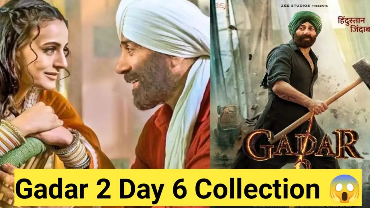 Gadar 2 Box Office Collection Day 6