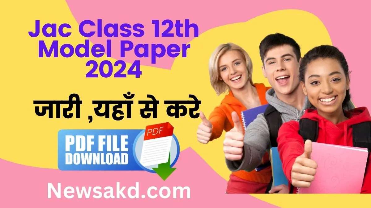 Jac Class 12th Model Paper 2024