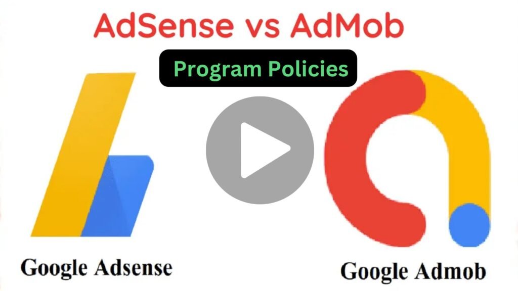 AdMob and AdSense Program Policies 