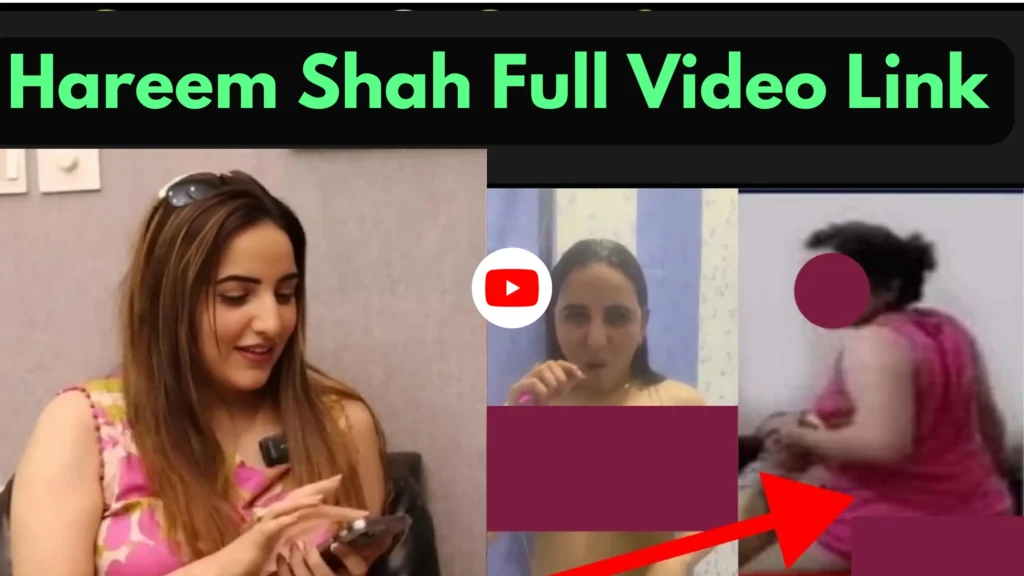 Hareem Shah Leaked Video 