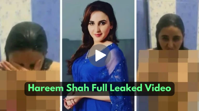 Hareem Shah Leaked Video