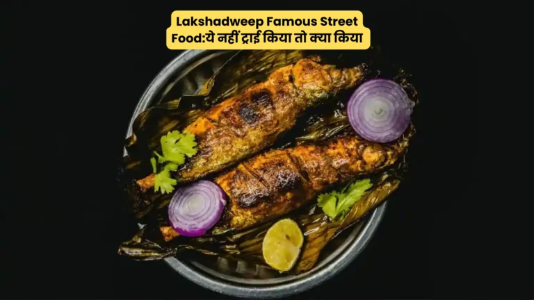 Lakshadweep Famous Street Food