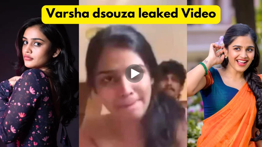 Varsha dsouza leaked Video
