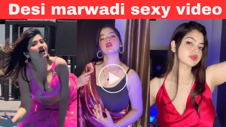 Desi marwadi sexy video