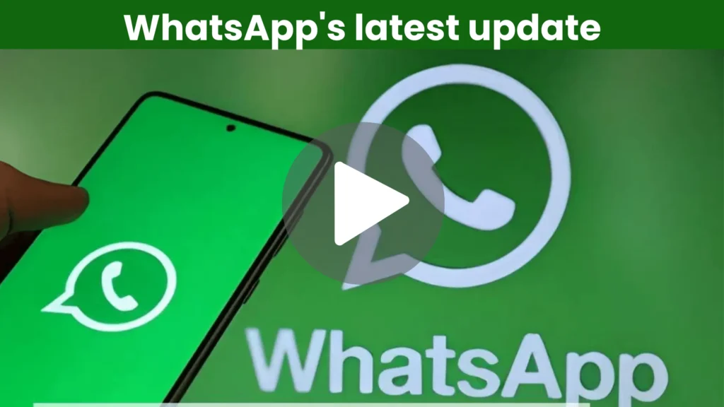 WhatsApp's latest update 
